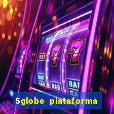 5globe plataforma de jogos