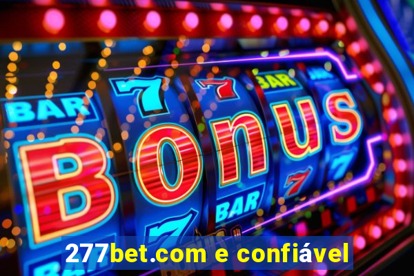 277bet.com e confiável