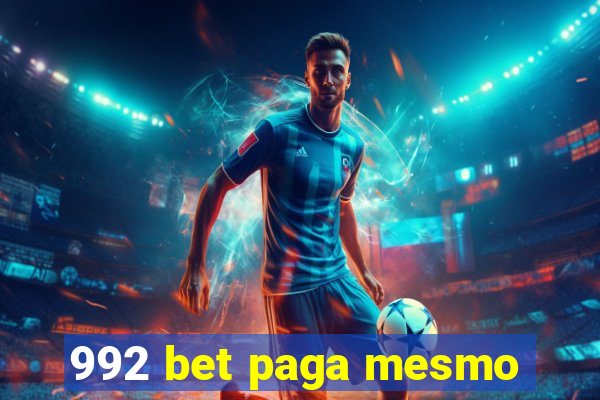992 bet paga mesmo