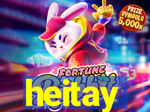 heitay