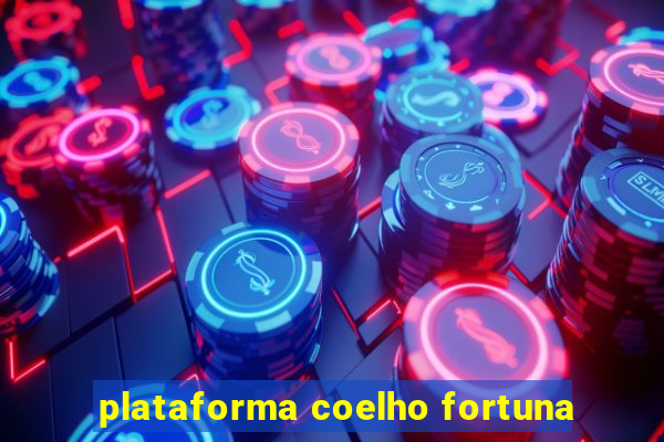 plataforma coelho fortuna