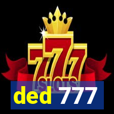 ded 777