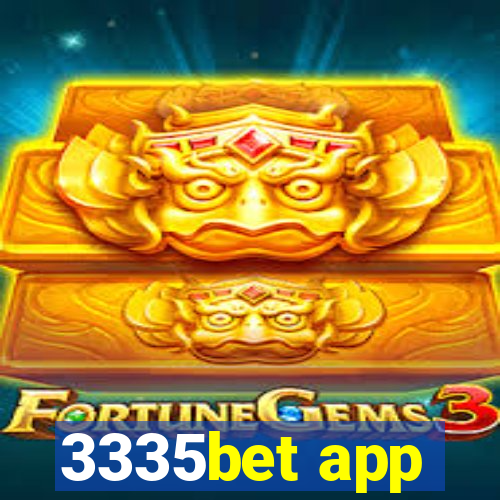3335bet app