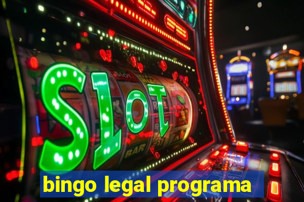 bingo legal programa