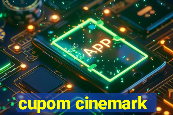cupom cinemark