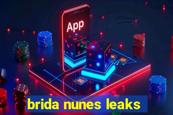brida nunes leaks