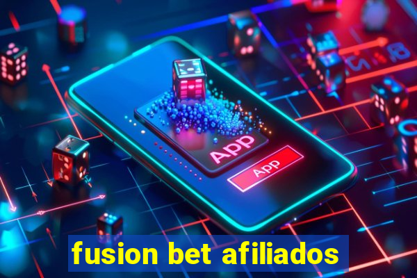 fusion bet afiliados