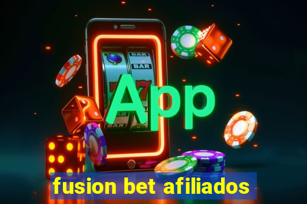 fusion bet afiliados
