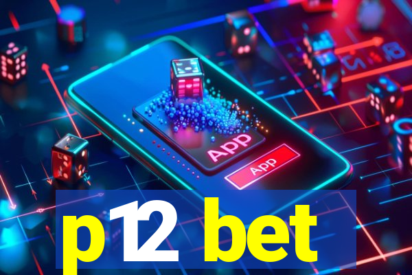p12 bet