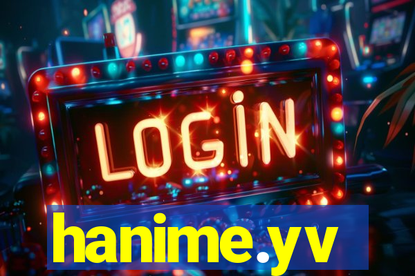 hanime.yv