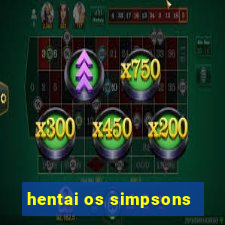 hentai os simpsons
