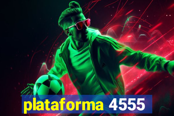 plataforma 4555