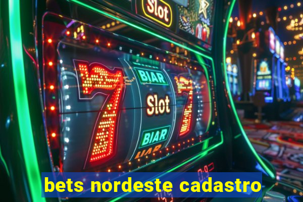 bets nordeste cadastro