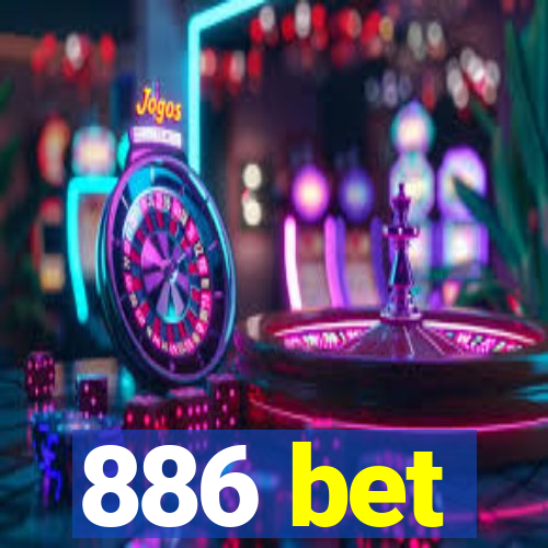 886 bet