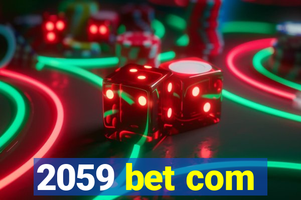 2059 bet com