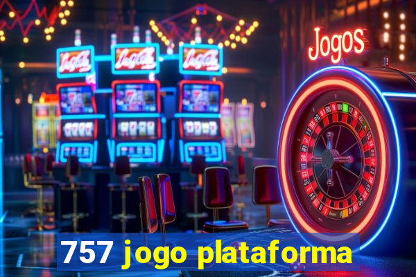 757 jogo plataforma