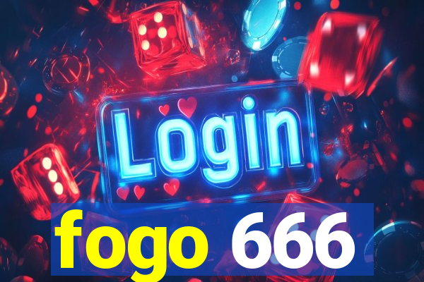 fogo 666