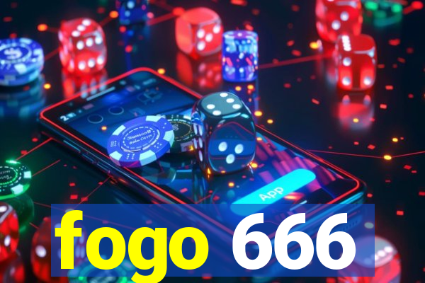 fogo 666
