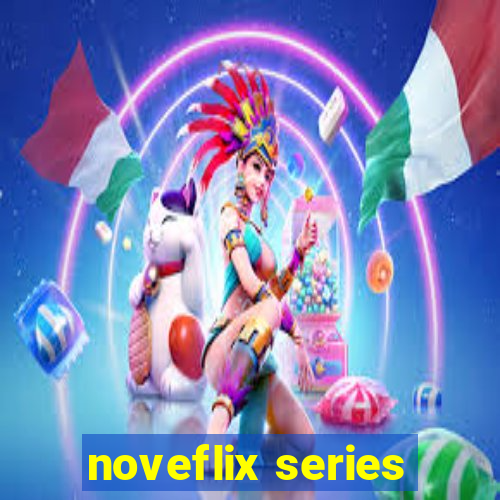 noveflix series