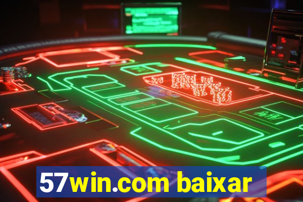 57win.com baixar