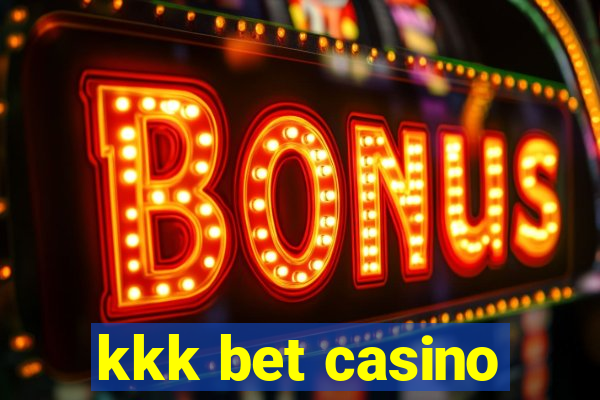 kkk bet casino