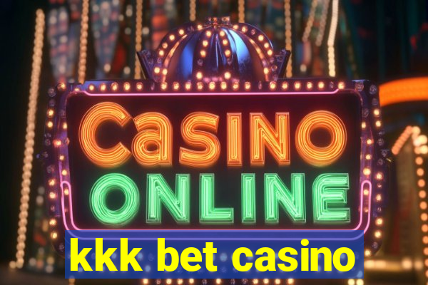 kkk bet casino