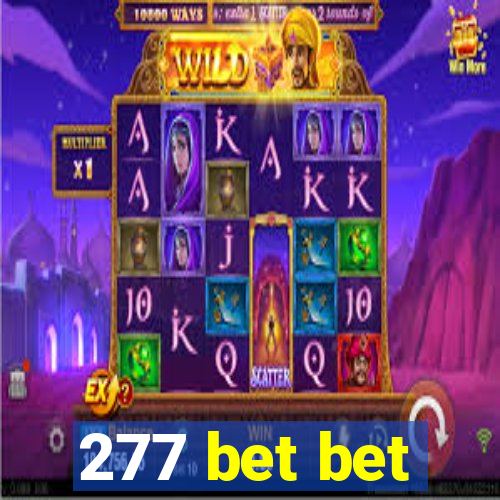 277 bet bet