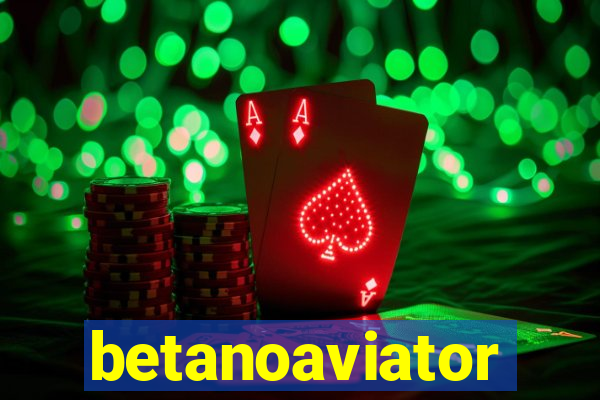 betanoaviator