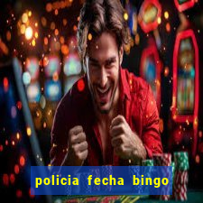 policia fecha bingo em alphaville