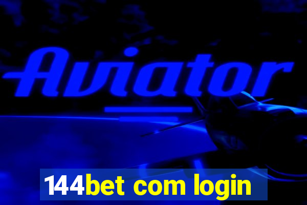144bet com login