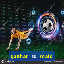 ganhar 10 reais agora no pix