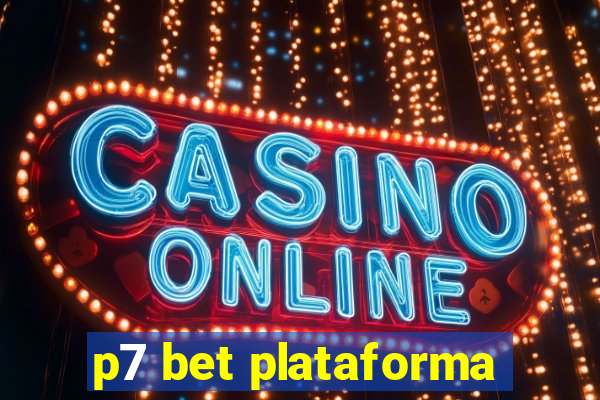 p7 bet plataforma