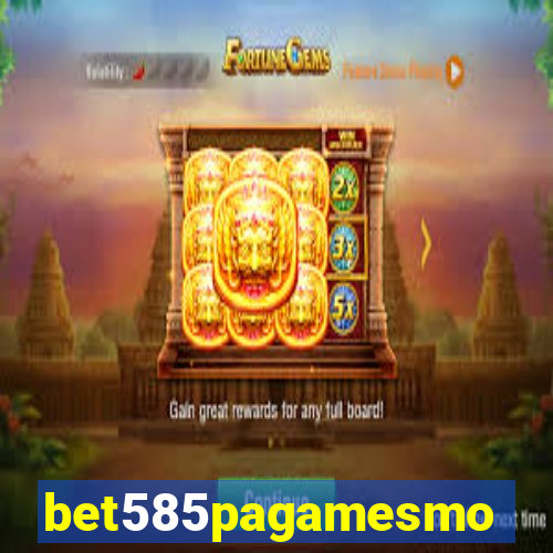 bet585pagamesmo