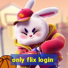 only flix login