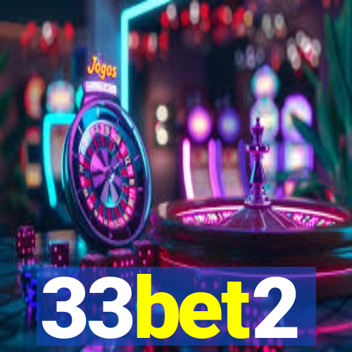 33bet2