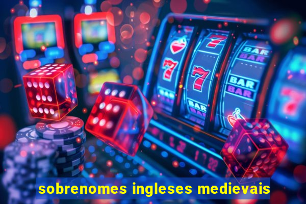 sobrenomes ingleses medievais