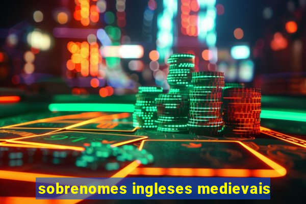 sobrenomes ingleses medievais