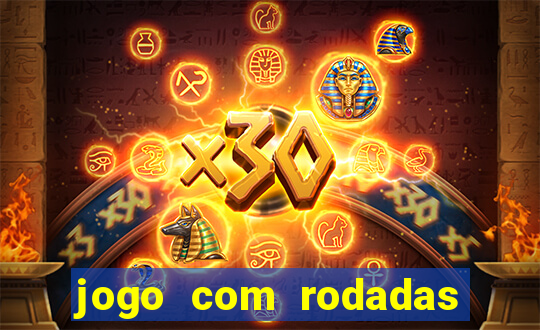 jogo com rodadas gratis sem deposito