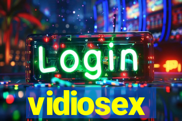 vidiosex