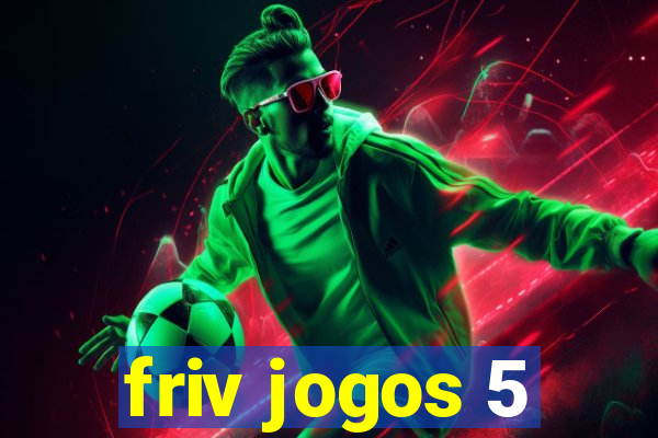 friv jogos 5