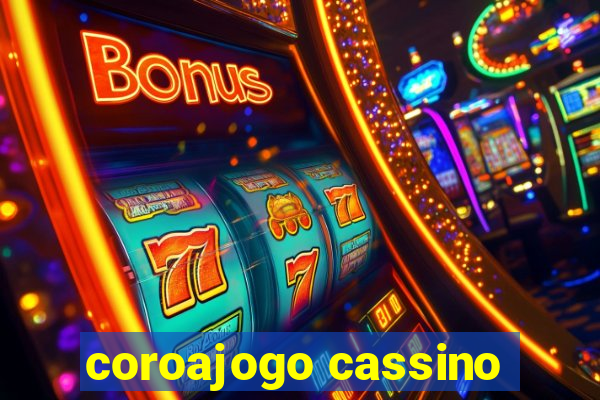 coroajogo cassino