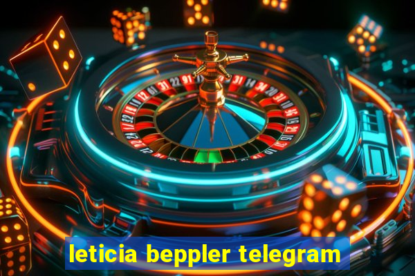 leticia beppler telegram