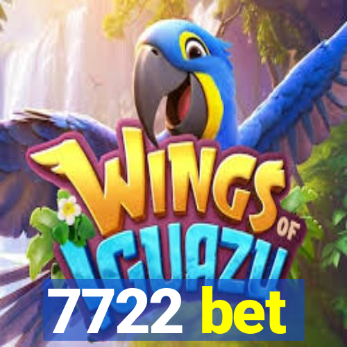 7722 bet