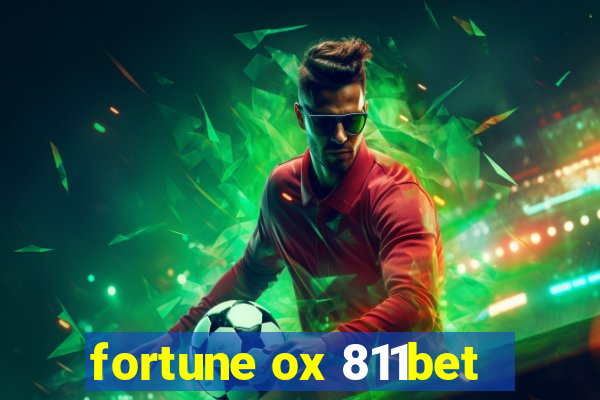 fortune ox 811bet