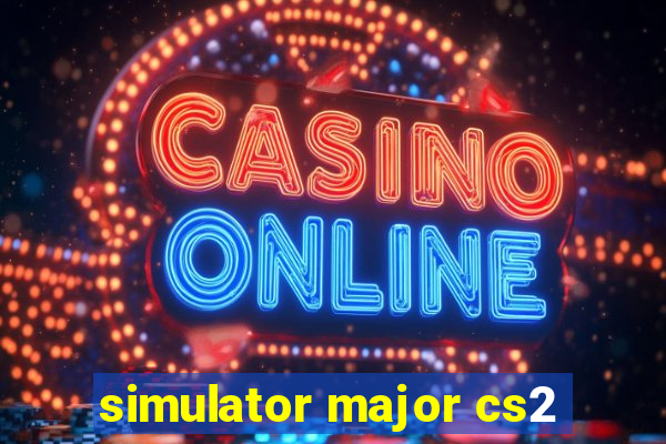 simulator major cs2