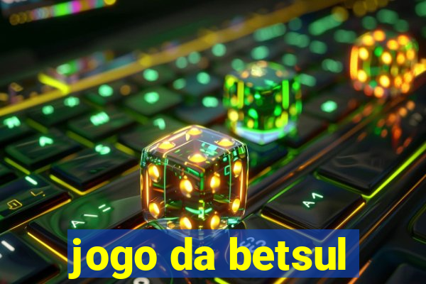 jogo da betsul