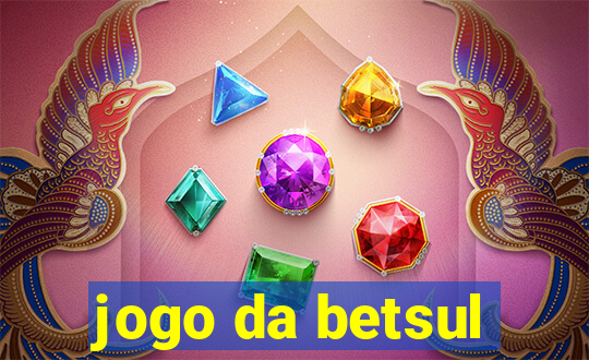 jogo da betsul