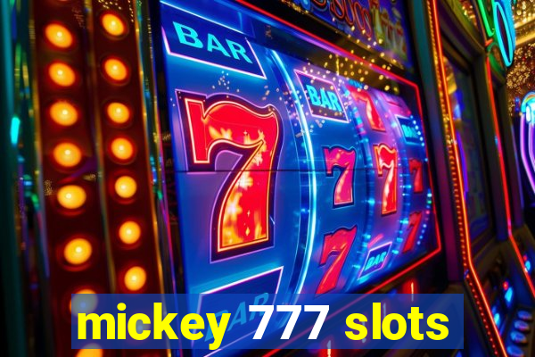 mickey 777 slots