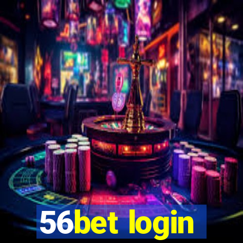 56bet login