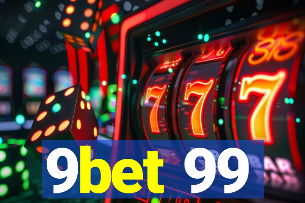 9bet 99